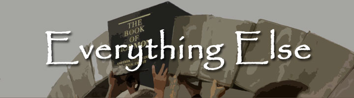 Book of Mormon Issue 6+: Everything else