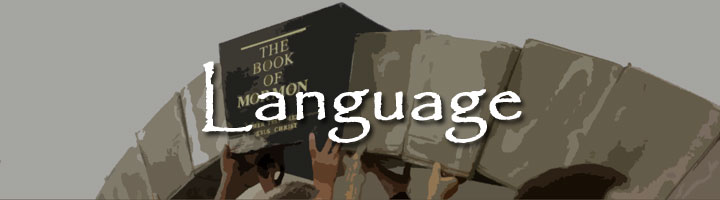 Book of Mormon Issue 4: Language
